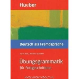 Ubungsgrammatik DaF fur Fortgeschrittene | Dr. Barbara Scheiner (2008)
