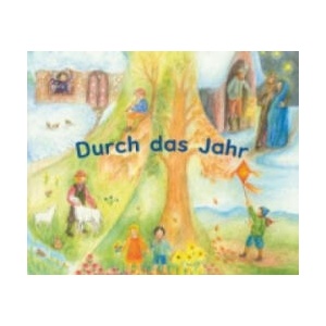 Durch das Jahr | Ilona Bock (ISBN: 9783880694699)