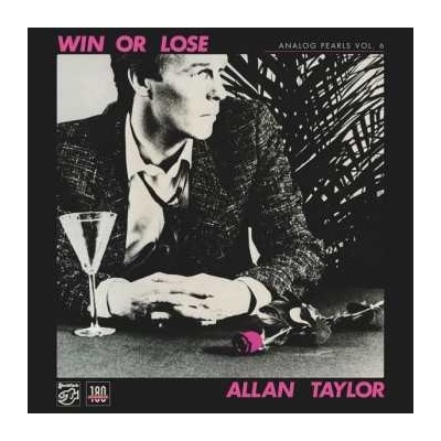 Allan Taylor - Win Or Lose LP