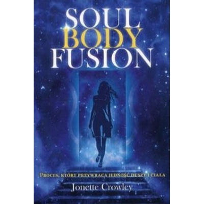 Soul Body Fusion