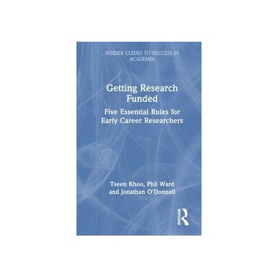 Getting Research Funded Taylor & Francis Ltd