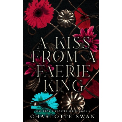 Charlotte Swan Publishing LLC A Kiss From a Faerie King | Charlotte Swan