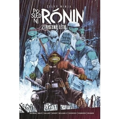 Želvy ninja: Poslední rónin – Ztracená léta - Kevin Eastman