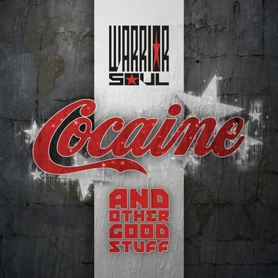 WARRIOR SOUL - COCAINE & OTHER GOOD STUFF CD