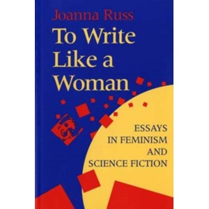 To Write Like a Woman (ISBN: 9780253209832)