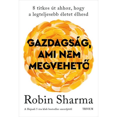 Gazdagság ami nem megvehető