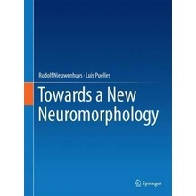 Towards a New Neuromorphology Nieuwenhuys Rudolf