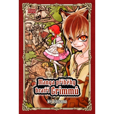 Manga příběhy bratří Grimmů - Kei Ishiyama