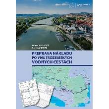 Preprava nákladu po vnútrozemských vodných cestách - Jarmila Sosedová, Martin Jurkovič
