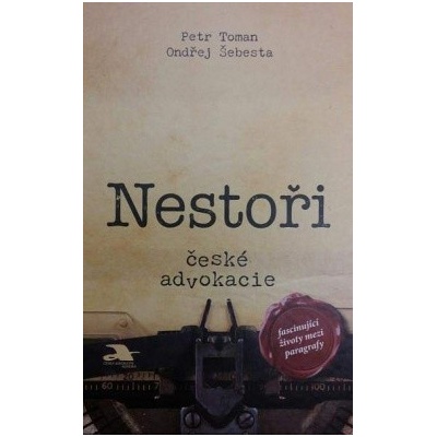 Nestoři české advokacie