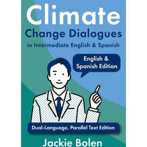 Climate Change Dialogues in Intermediate English & Spanish | Jackie Bolen (2025)