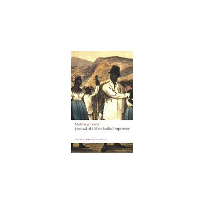 Journal of a West India Proprietor Oxford World´s Classics - Lewis, M.
