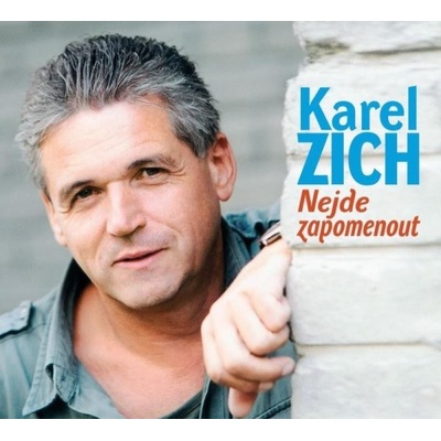 ZICH KAREL - NEJDE ZAPOMENOUT