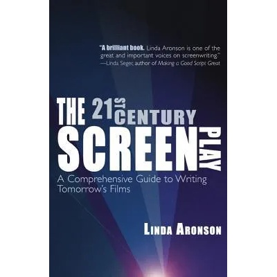 21st-Century Screenplay | Linda Aronson