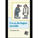 Co se do kapes nevešlo