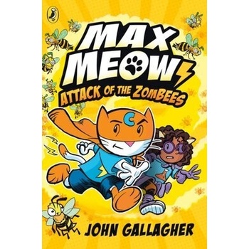 Max Meow Book 5: Attack… (John Gallagher)