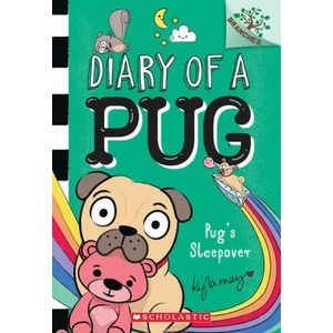 Pug's Sleepover: A Branches Book (Diary of a Pug #6) | Kyla May (ISBN: 9781338713473)