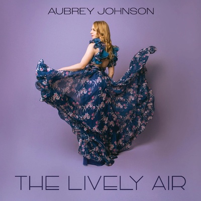 Aubrey Johnson - The Lively Air CD