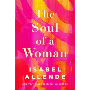 Soul of a Woman | Allende, Isabel (ISBN: 9780593355626)