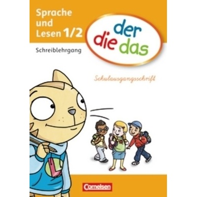 1. Schuljahr - Sprache und Lesen, Schreiblehrgang Schulausgangsschrift