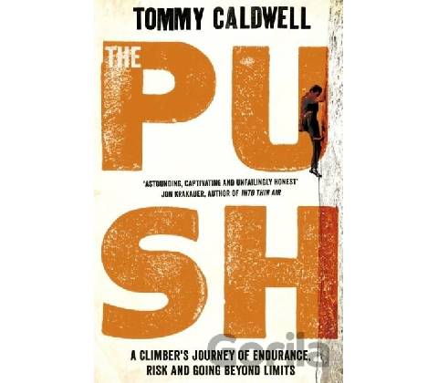 The Push - Tommy Caldwell