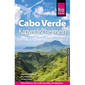 Reise Know-How Reiseführer Cabo Verde - Kapverdische Inseln | Lucete Fortes, Pitt Reitmaier (2024)