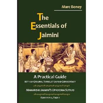 The Essentials of Jaimini: A Practical Guide | Marc Boney