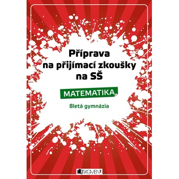 Příprava na přijímací zkoušky na SŠ Matematika - 8letá gymnázia - Petr Husar