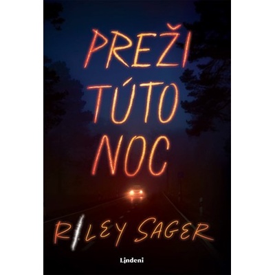 Preži túto noc - Riley Sager