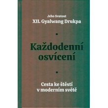 Každodenní osvícení - Gyalwang Drukpa