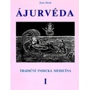 Knihy ÁJURVÉDA - Tradiční indická medicína 1 - Zora Doval