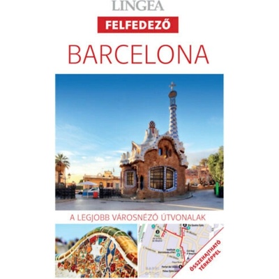 Barcelona, 3. kiadás - A legjobb városnéző útvonalak