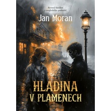 Hladina v plamenech - Jan Moran
