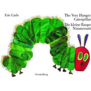 The Very Hungry Caterpillar - Die kleine Raupe Nimmersatt. The Very Hungry Caterpillar | Eric Carle (2007)