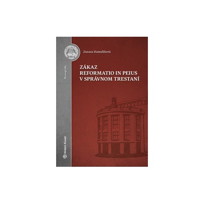 Zákaz reformatio in peius v správnom trestaní