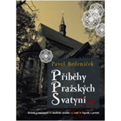 Příběhy pražských svatyní - 2.vydání