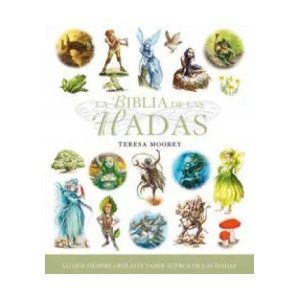 La biblia de las hadas | TERESA MOOREY (ISBN: 9788484455844)