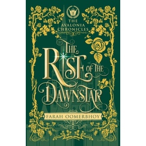 Rise of the Dawnstar | Farah Oomerbhoy (ISBN: 9781634892841)