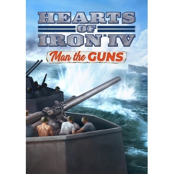 Hearts of Iron 4 Man the Guns