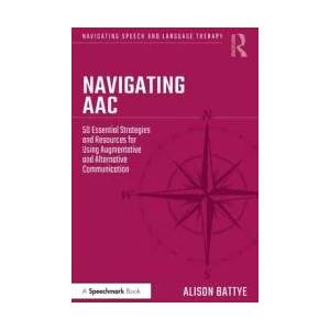 Navigating AAC | Battye, Alison (ISBN: 9781032284415)