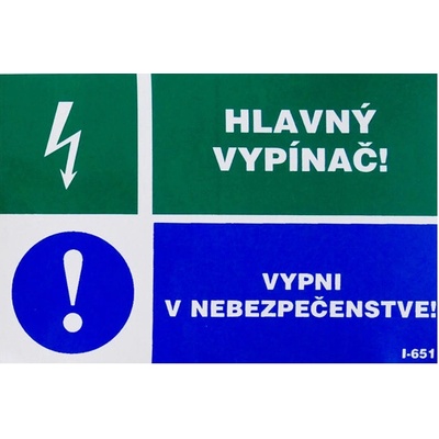 I 651 S Hlavný vypínač , Vypni v nebezp. 6,5x9,5cm samolepka