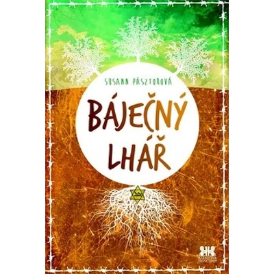 Báječný lhář - Susann Pásztorová 2013