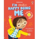 I´m (Mostly) Happy Being ME