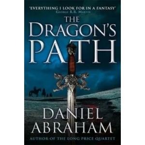 Dragon's Path | Daniel Abraham (2012)