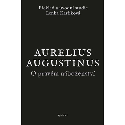 O pravém náboženství