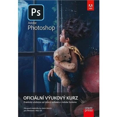 Adobe Photoshop: Oficiální výukový kurz - Computer Press