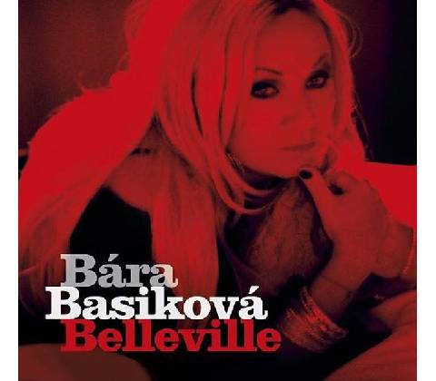 Bára Basiková - Belleville CD