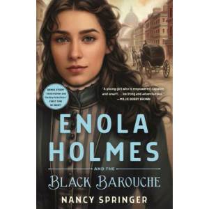 Enola Holmes and the Black Barouche (ISBN: 9781250846754)