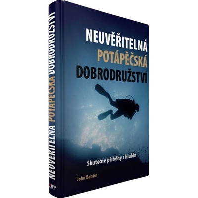 Neuvěřitelná potápěčská dobrodružství