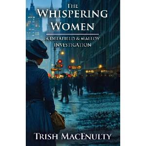 The Whispering Women | Trish MacEnulty (2024)